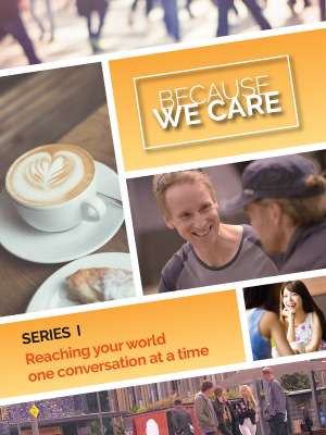 Because we care video series